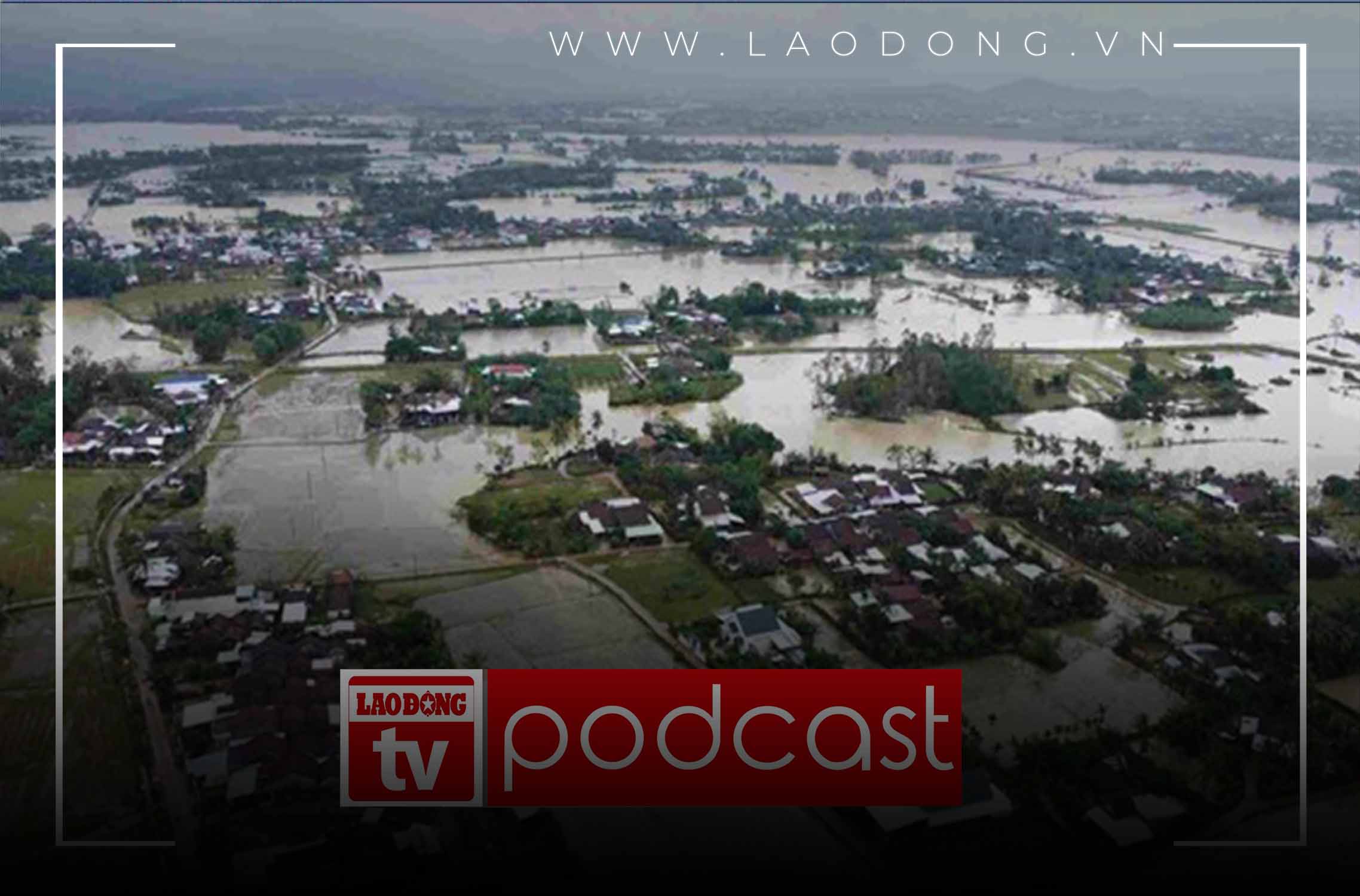 Morning news 11/24: The Central region has just experienced an extreme flood, surpassing the historical record