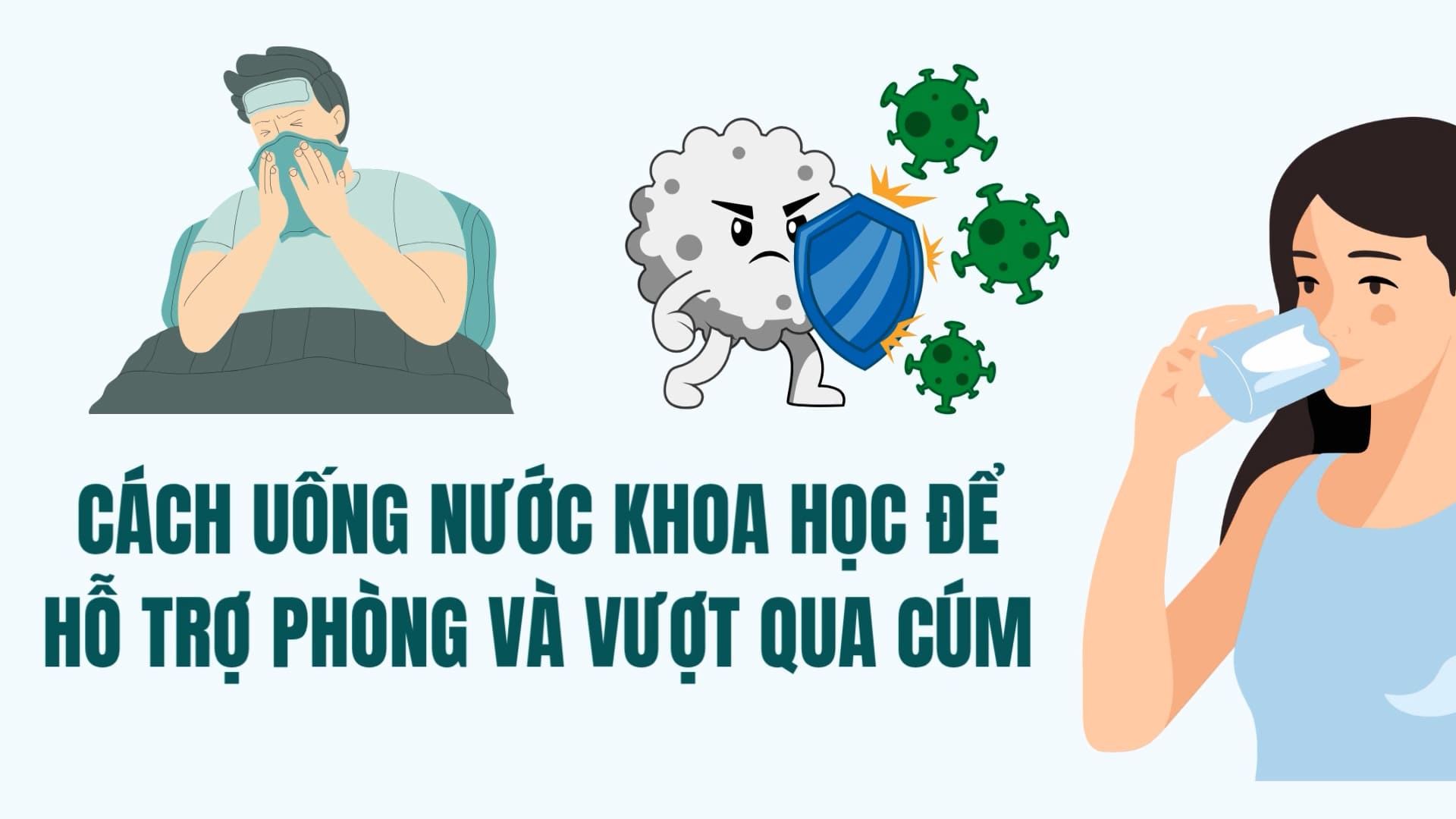 How to drink water scientifically to help prevent and overcome flu