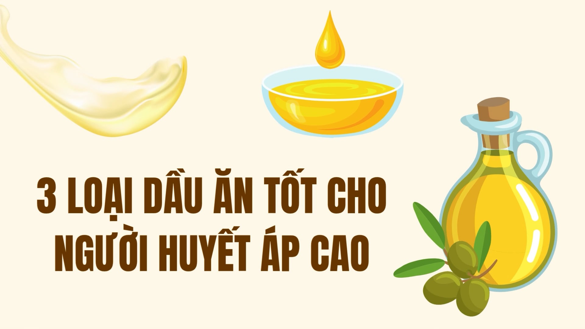 Suggestions for the 3 best cooking oils for people with high blood pressure