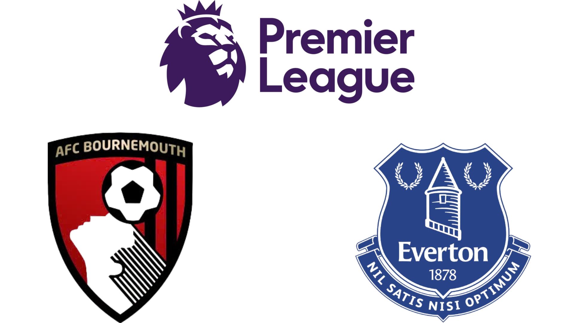 ブロードウェイがプレミアリーグでエバートンと対戦。グラフィック:ヴァン・アン