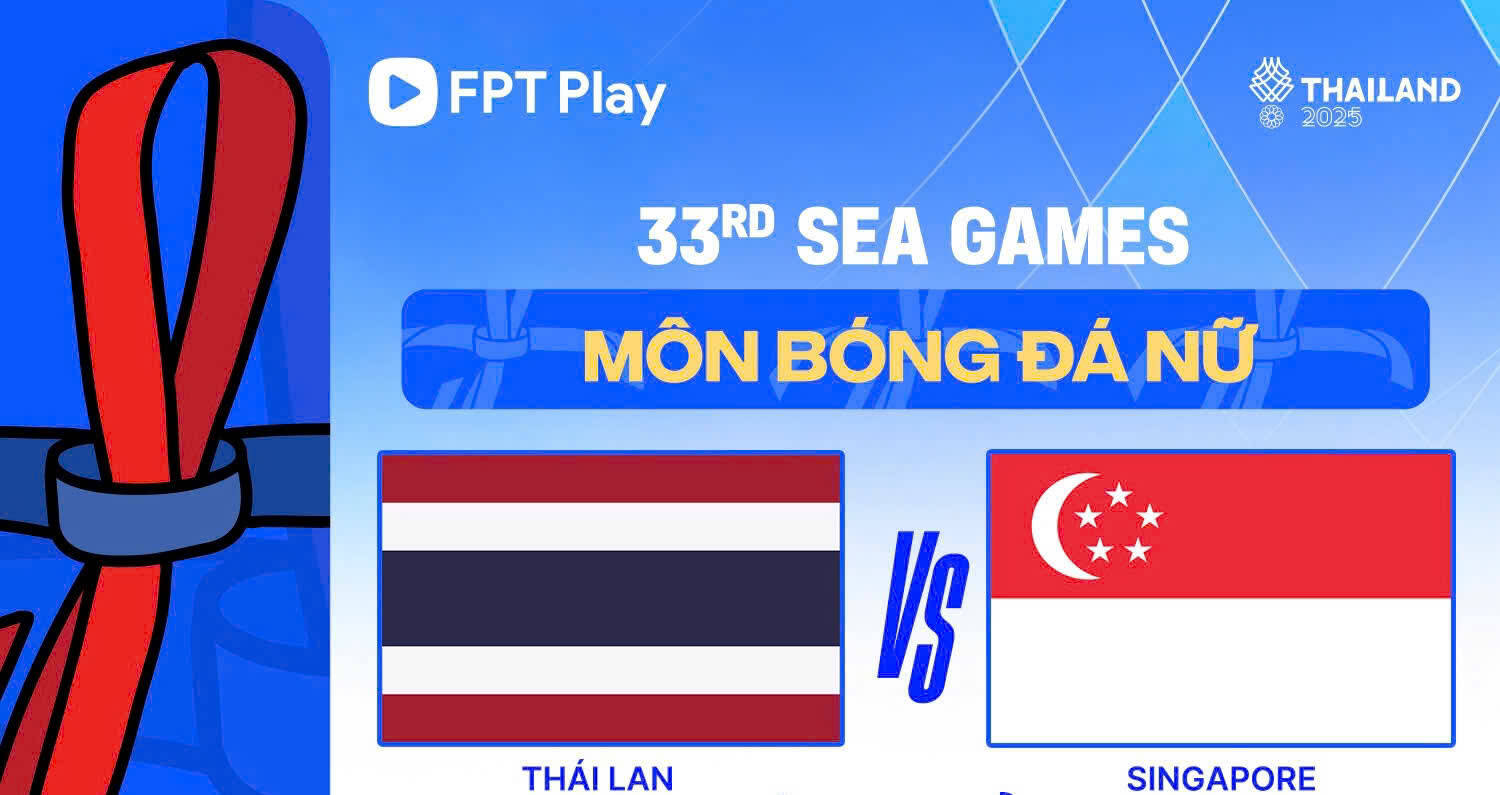 Today's football match schedule with the focus on the Thailand - Singapore women's match. Photo: FPT Play