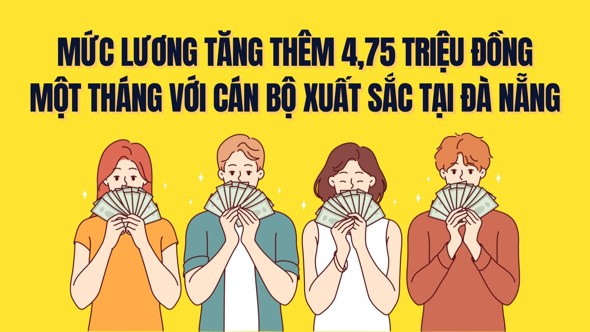 The highest additional salary increase is 4.75 million VND/month for excellent staff. Graphics: Tra My