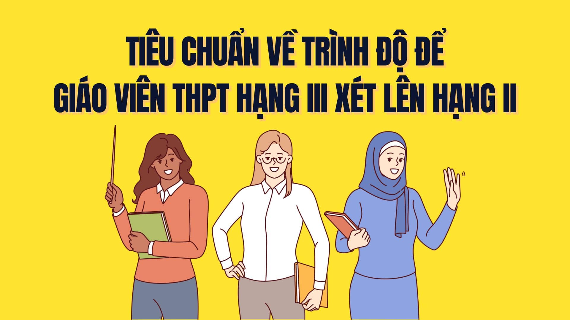 고등학교 3급 교사가 2급으로 승진하기 위한 자격 기준. 그래픽: Tra My