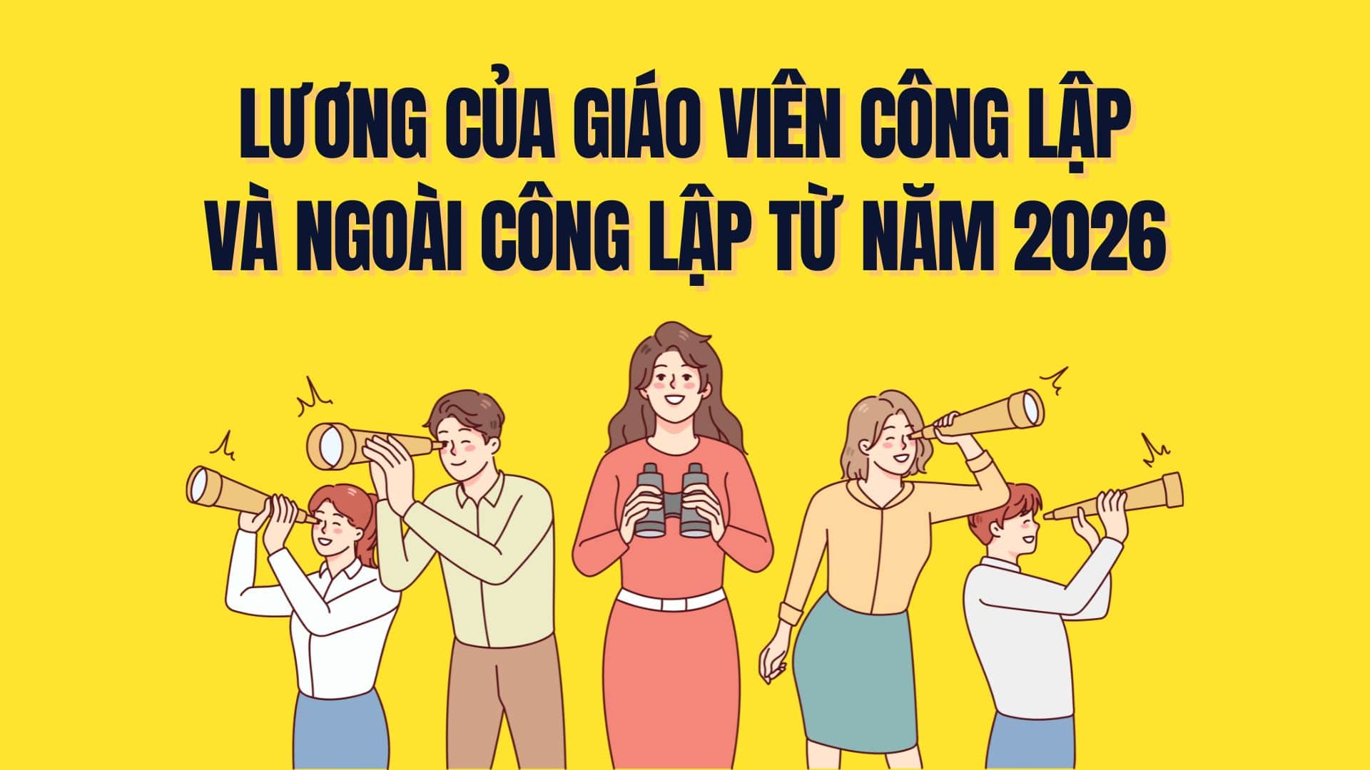 Salary of public and non-public teachers from January 1, 2026. Graphics: Tra My