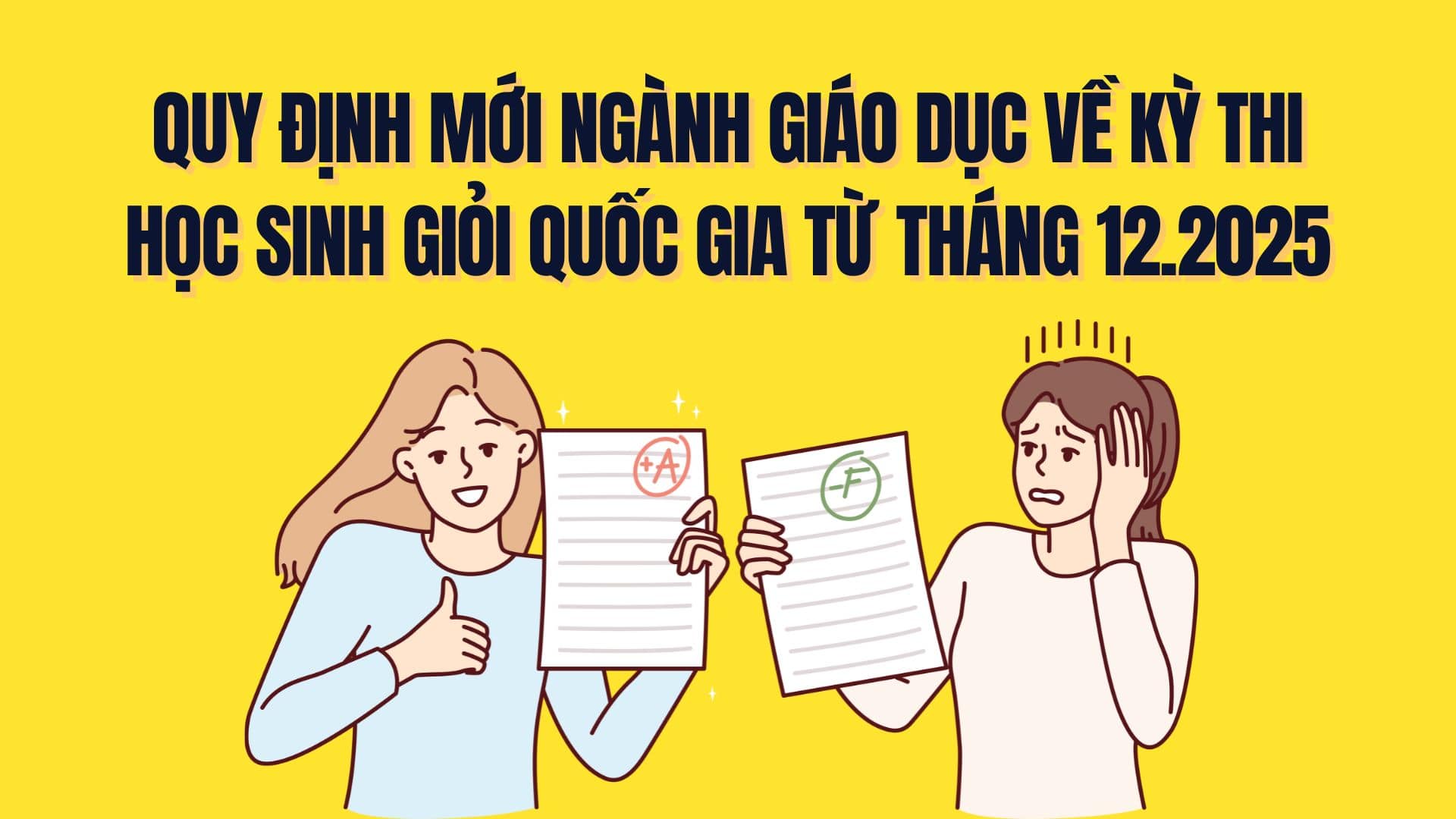 New regulations for the education sector on the national excellent student exam from December 2025. Graphics: Tra My