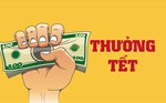 Tet bonus in Tay Ninh: The highest is up to 600 million VND