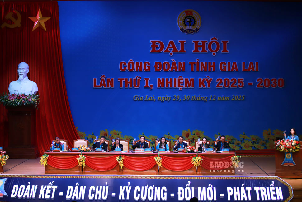 First working session of the Gia Lai Provincial Trade Union Congress, term 2025-2030. Photo: Hoai Phuong