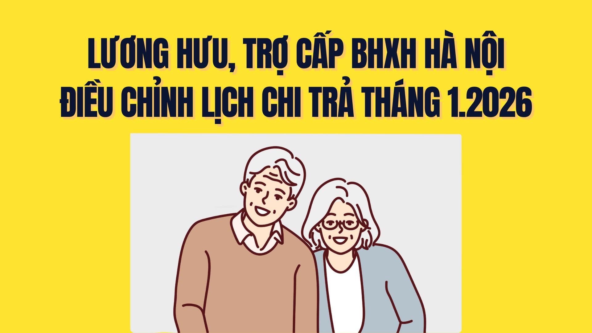 Change in pension and social insurance allowance payment schedule in January 2026 in Hanoi. Graphics: Tra My