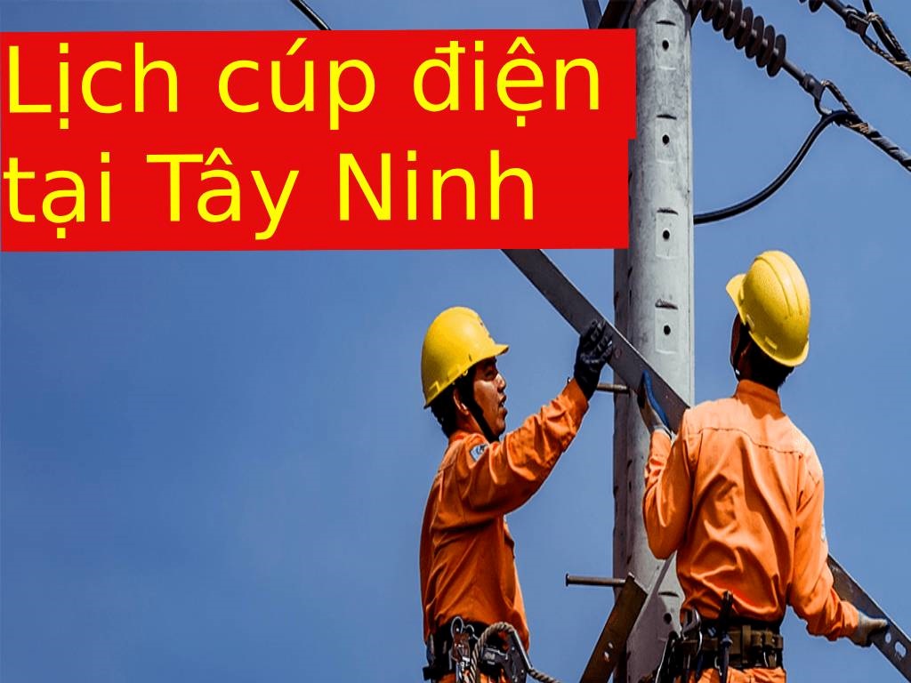 Tây Ninh có lịch cúp điện nhiều nơi trong ngày 8.12. Nguồn ảnh: Điện lực Miền Nam