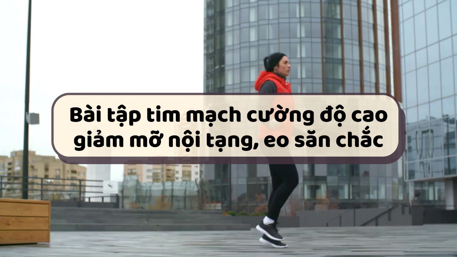 High intensity cardiovascular exercises reduce internal fat, toned waist.
