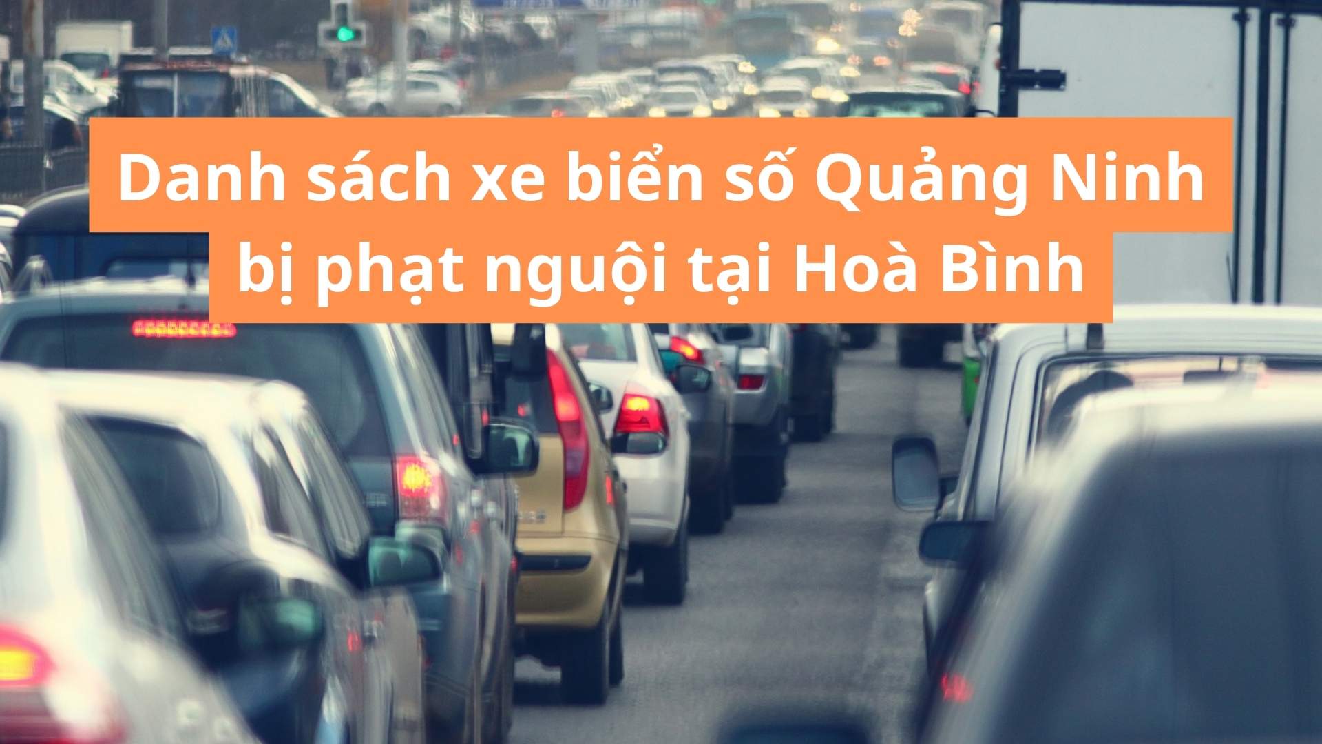 List of vehicles with Quang Ninh license plates fined in Hoa Binh