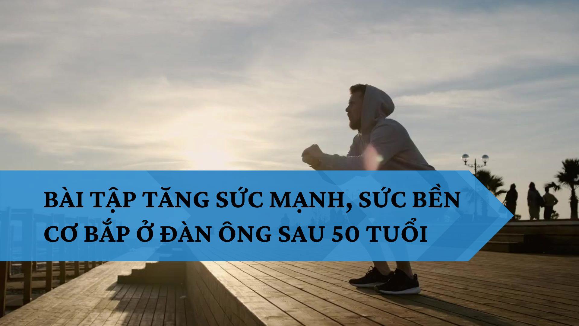 Exercises to increase muscle strength and endurance in men over 50 years old.