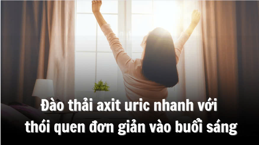 Excrete uric acid quickly with a simple morning habit