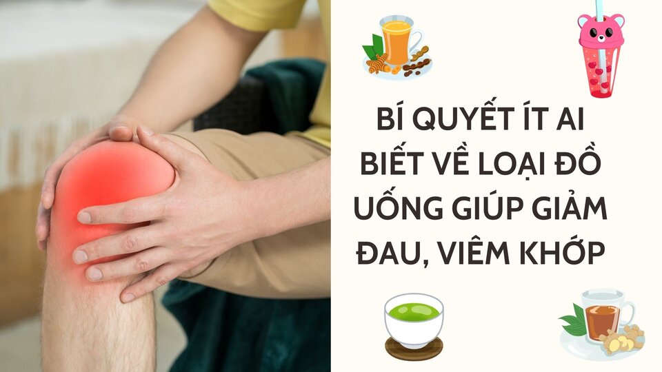 The secret that few people know about drinks that help reduce pain and arthritis