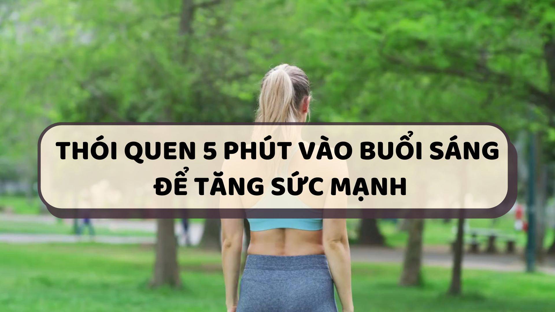 The habit of 5 minutes in the morning to increase strength.