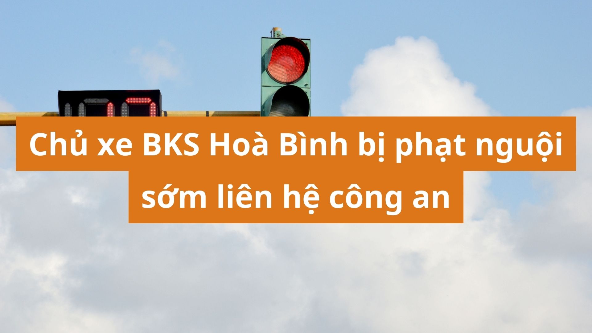 Owner of Hoa Binh license plate car fined early contacts the police