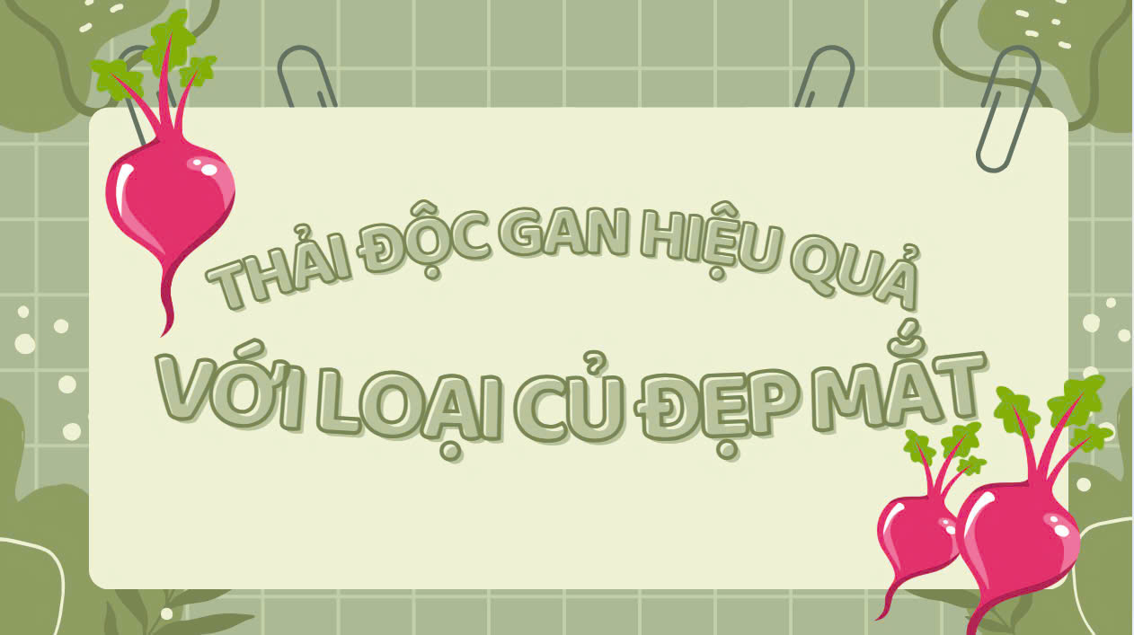 Effective liver detox with beautiful tubers