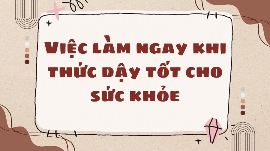 Doing it when you wake up is good for your health