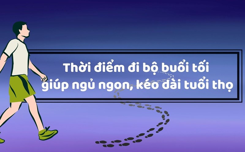 Night walking time helps sleep better, prolongs life