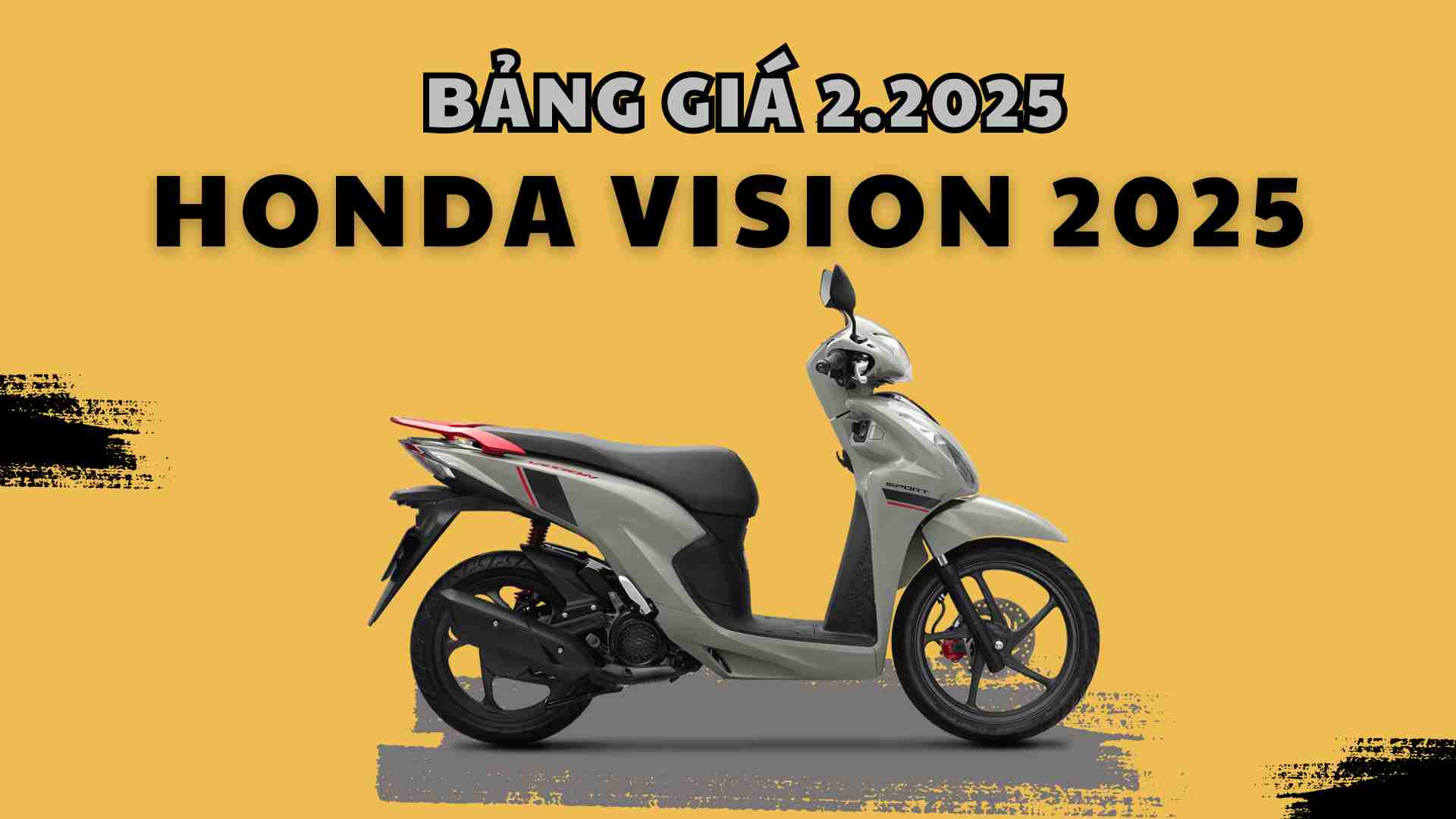 Updated Honda Vision 2025 price list in February 2025. Graphics: Viet Hoang
