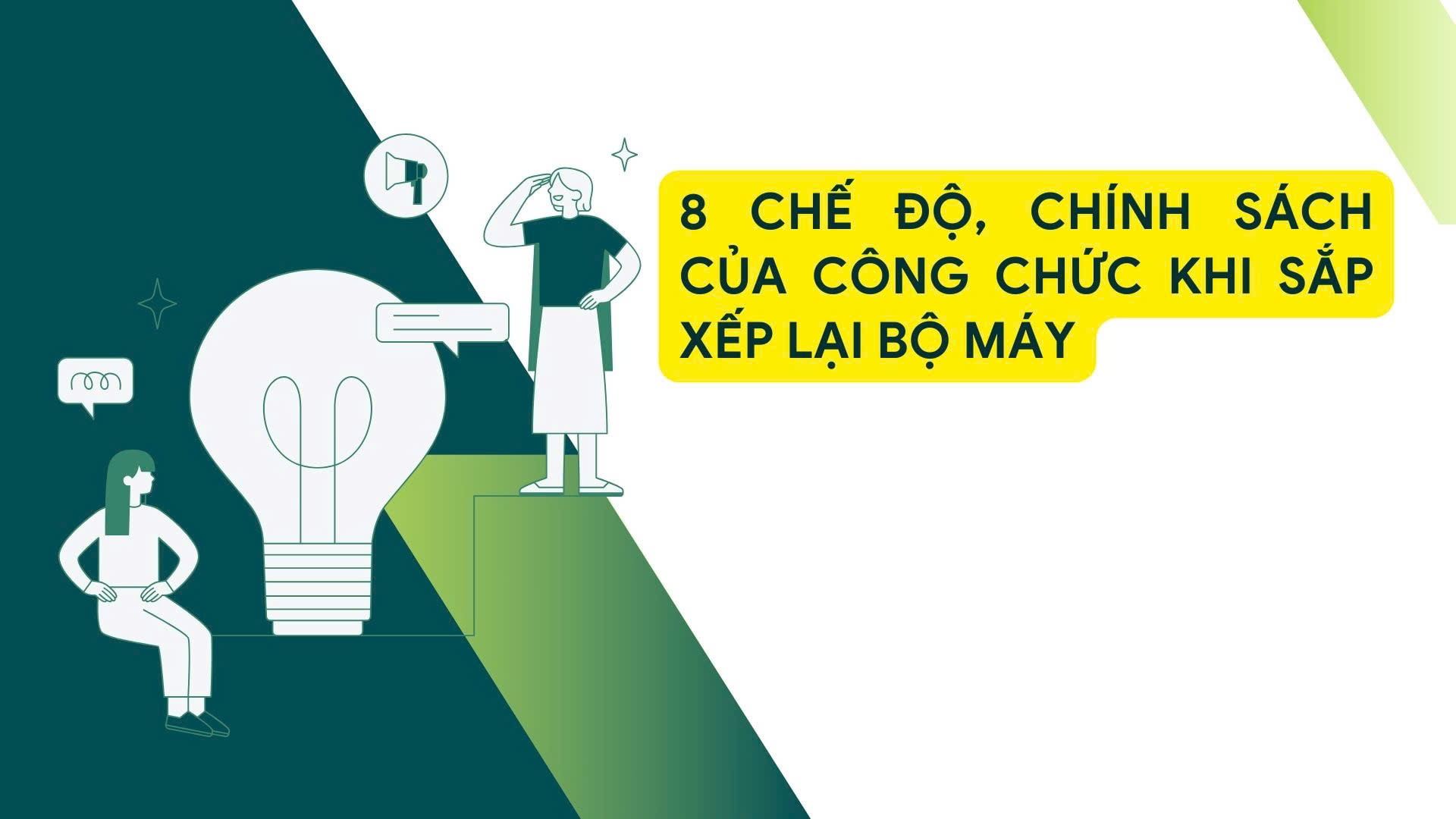 8 regimes and policies for civil servants when restructuring the apparatus