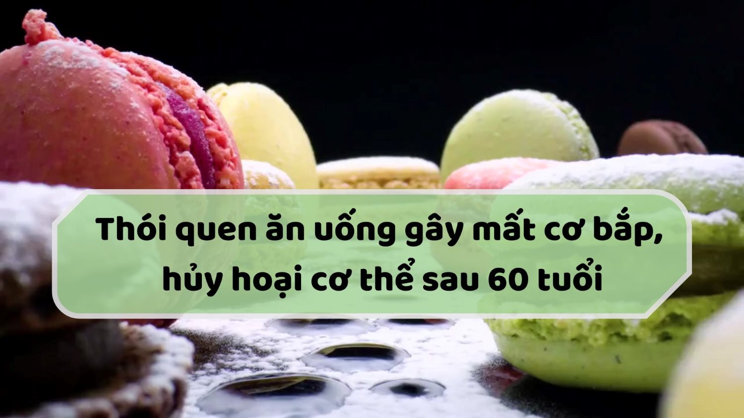 Eating habits cause muscle loss, destroy the body after the age of 60