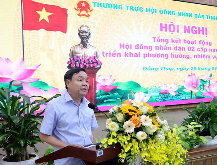 Chu tich HDND tinh Dong Thap Phan Van Thang ghi nhan va danh gia cao ket qua hoat dong cua HDND 2 cap trong thoi gian qua. Anh: Cong thong tin dien tu Dong Thap.