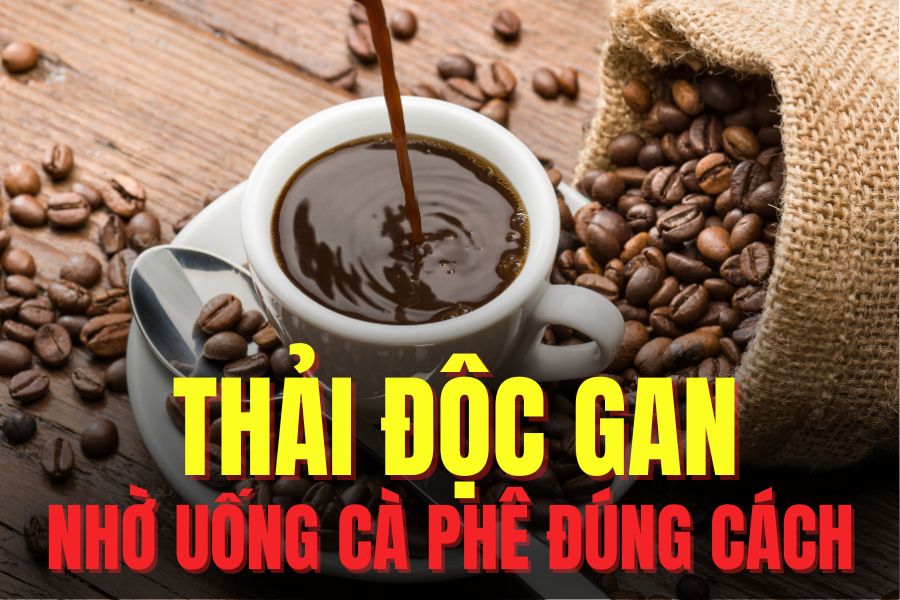 Drinking coffee properly helps detoxify the liver effectively. Graphics: Tra My