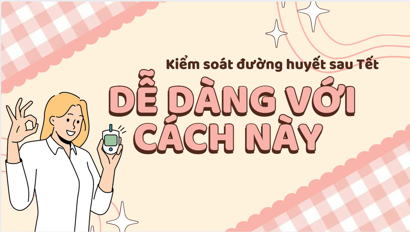 Control blood sugar after Tet easily with this method