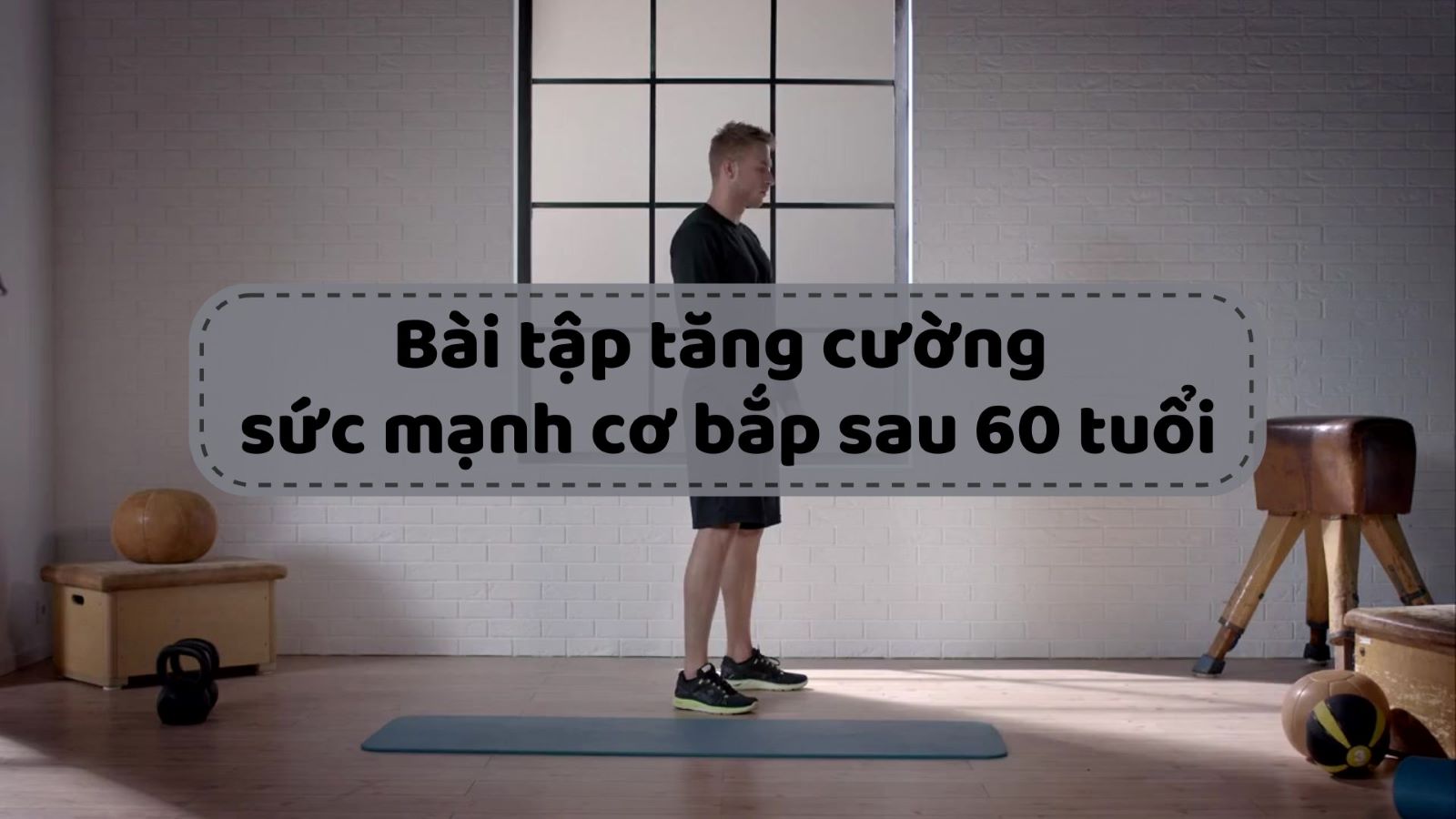 Muscle strengthening exercises after 60 years old