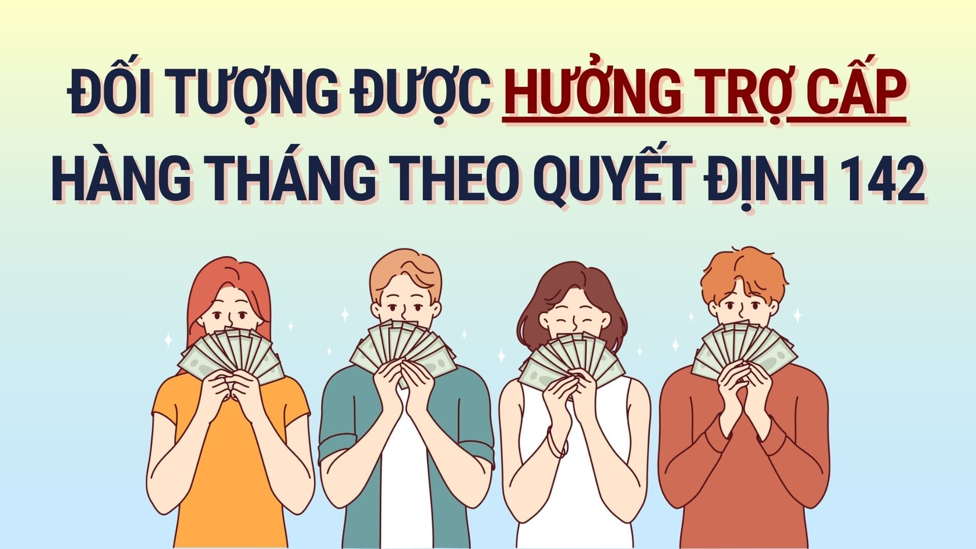 Who can receive monthly subsidies under Decision 142? Graphic: Hoang Le