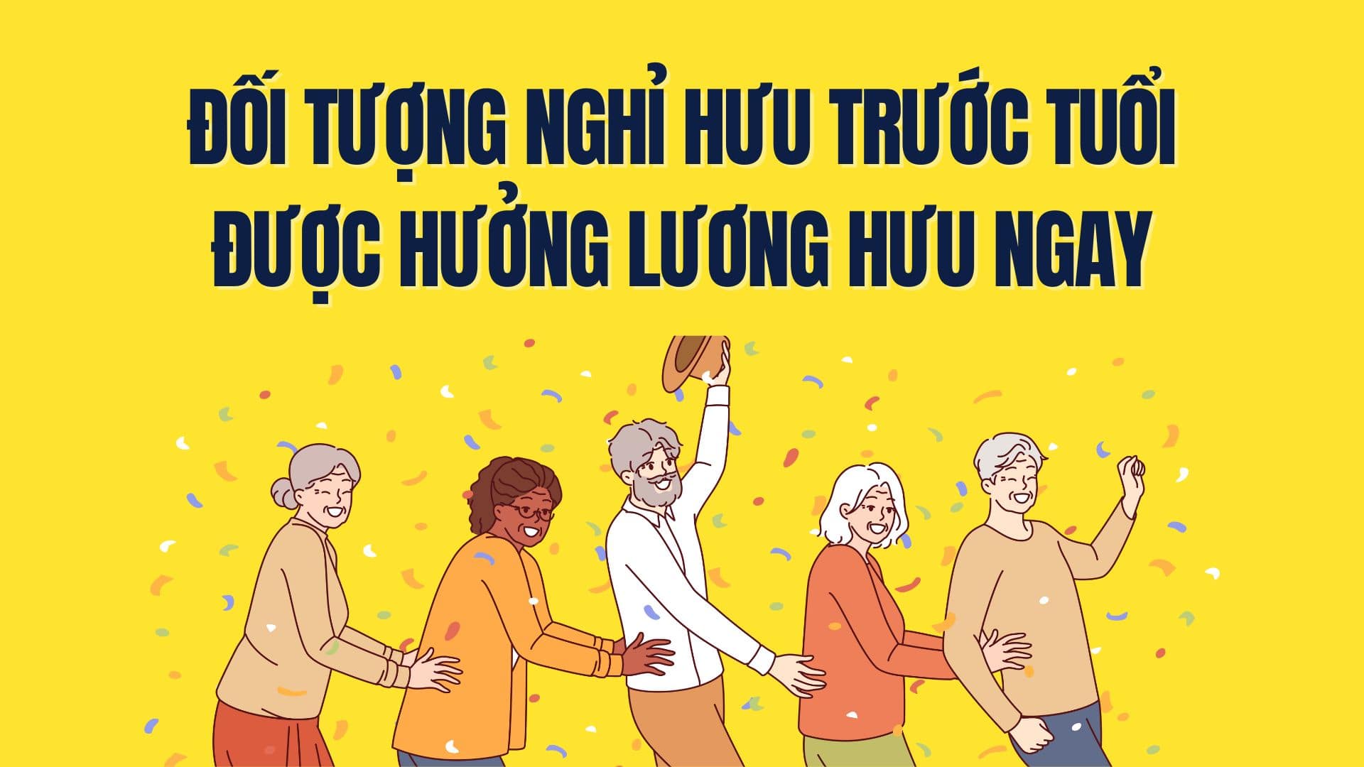 Regulations for subjects retiring early to receive immediate pensions. Graphics: Tra My