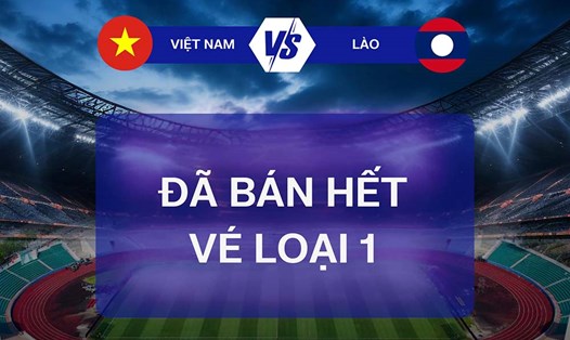 Vé loại 1 trận đấu giữa tuyển Việt Nam với tuyển Lào đã được bán hết. Ảnh: VFF