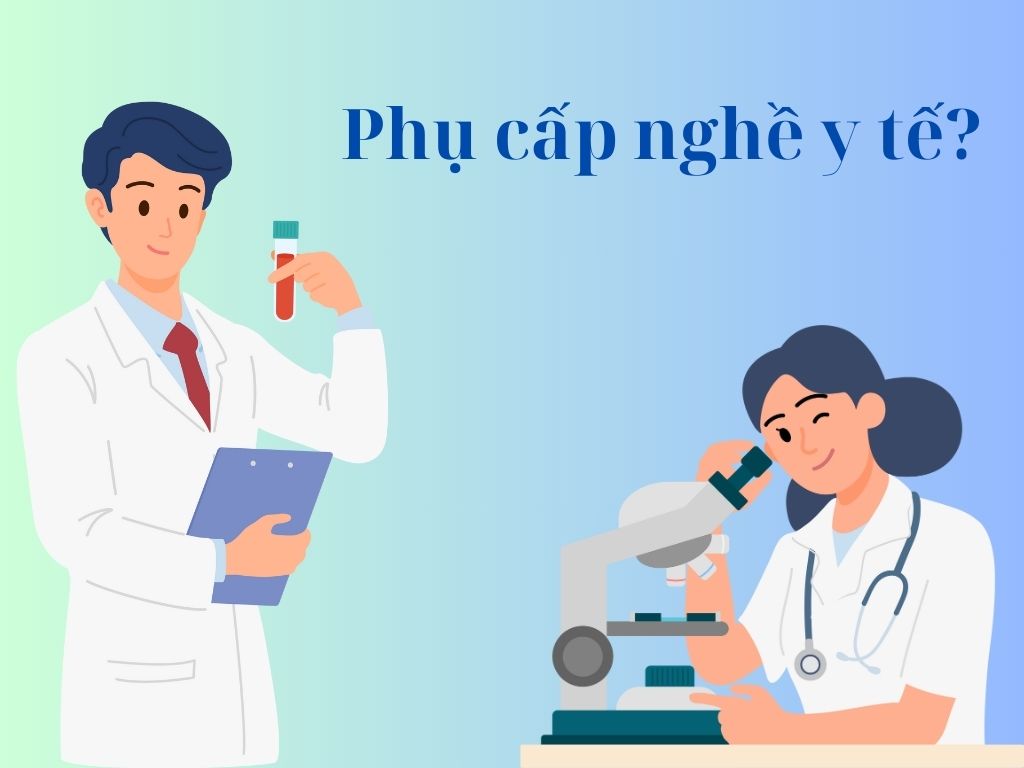 Cac quy dinh ve phu cap nghe y te. Do hoa: Huong Giang