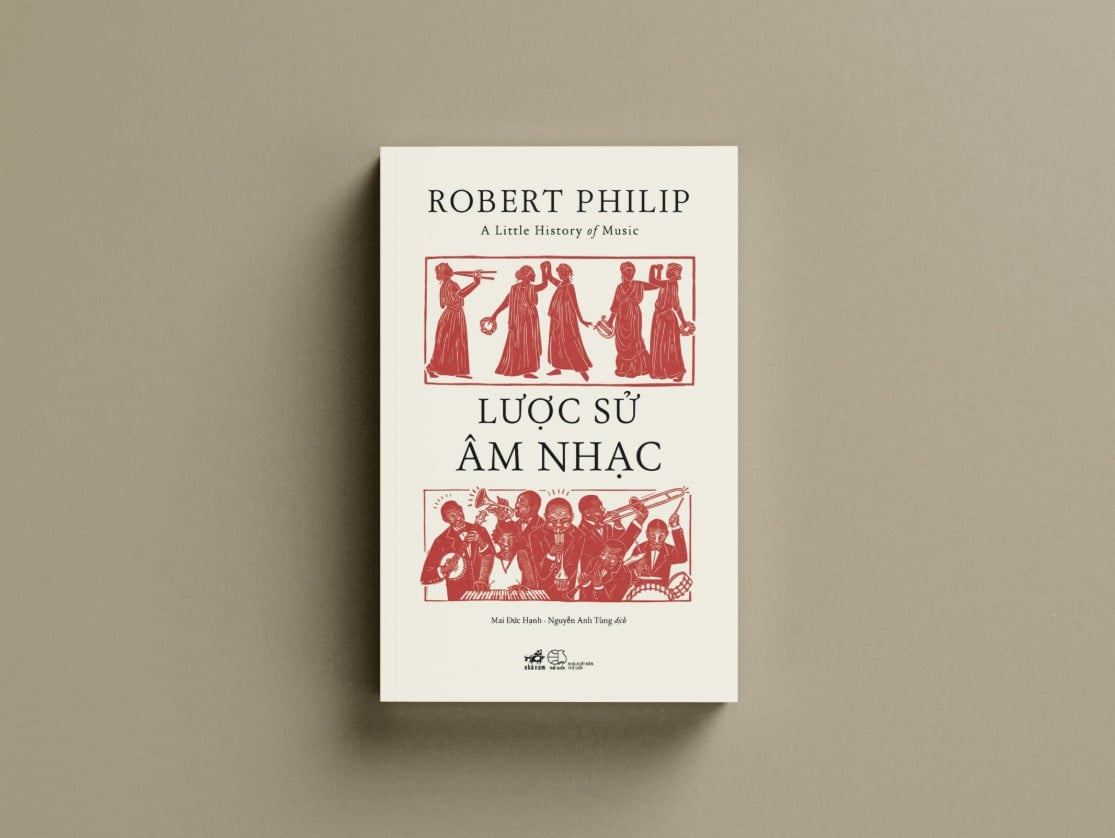 The book "Music laws history" by author Robert Philip has been officially launched to Vietnamese readers. Photo: Publishing House
