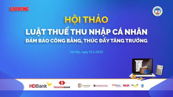 Hoàn thiện Luật Thuế thu nhập cá nhân, thúc đẩy tăng trưởng