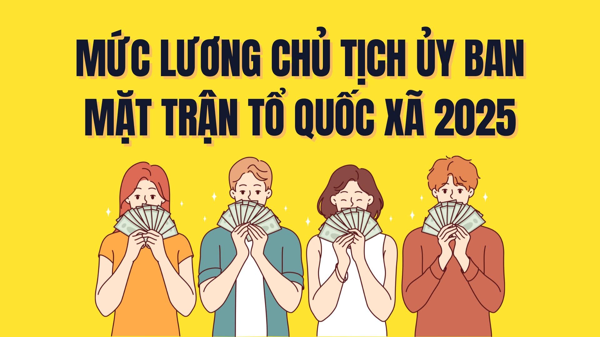 The salary of the Chairman of the Commune Fatherland Front Committee in 2025 is calculated by the formula: Salary = Salary coefficient x Basic salary. Graphics: Tra My