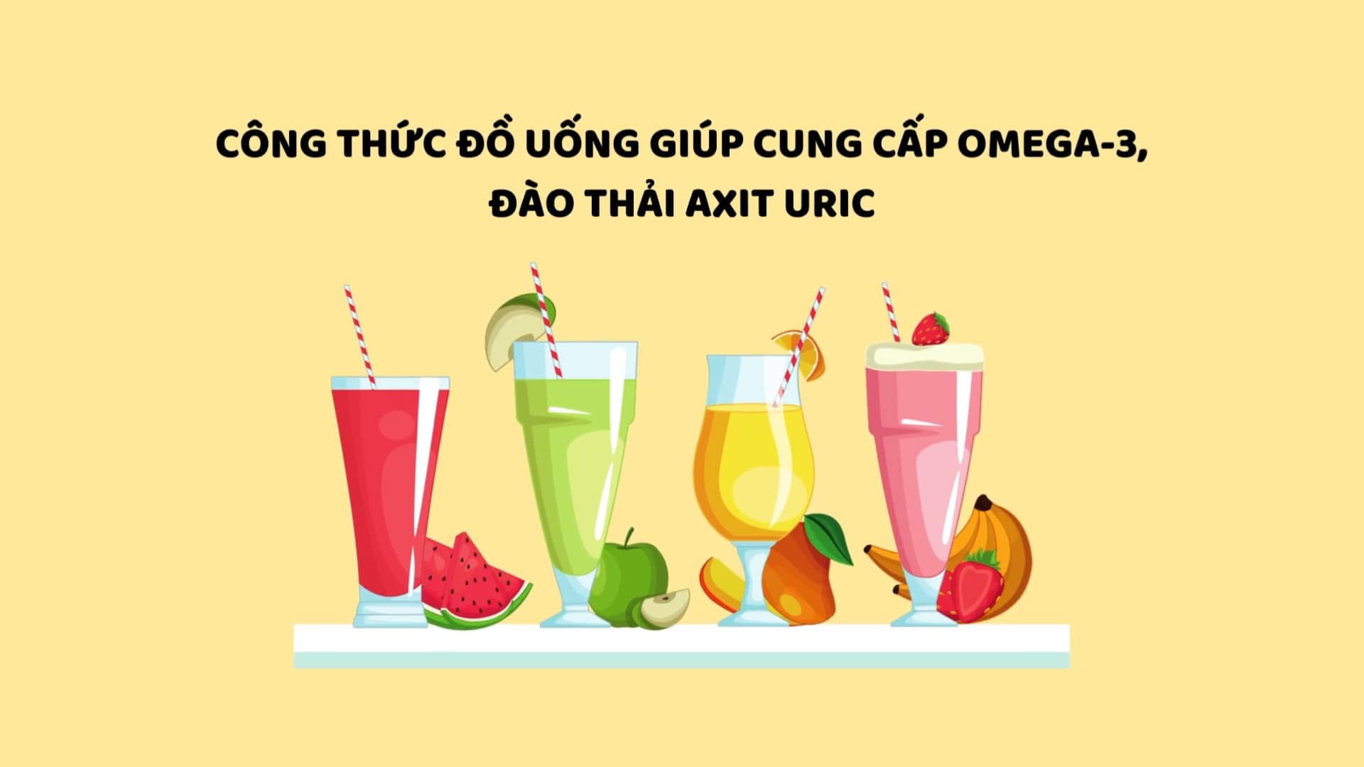 Drink recipes to provide omega-3, eliminate uric acid