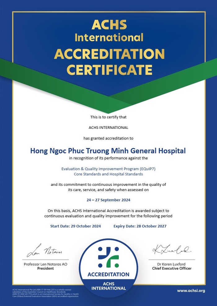 Chung nhan chat luong benh vien quoc te ACHSI (theo bo tieu chi EQuIP7). Anh: Benh vien Da khoa Hong Ngoc – Phuc Truong Minh