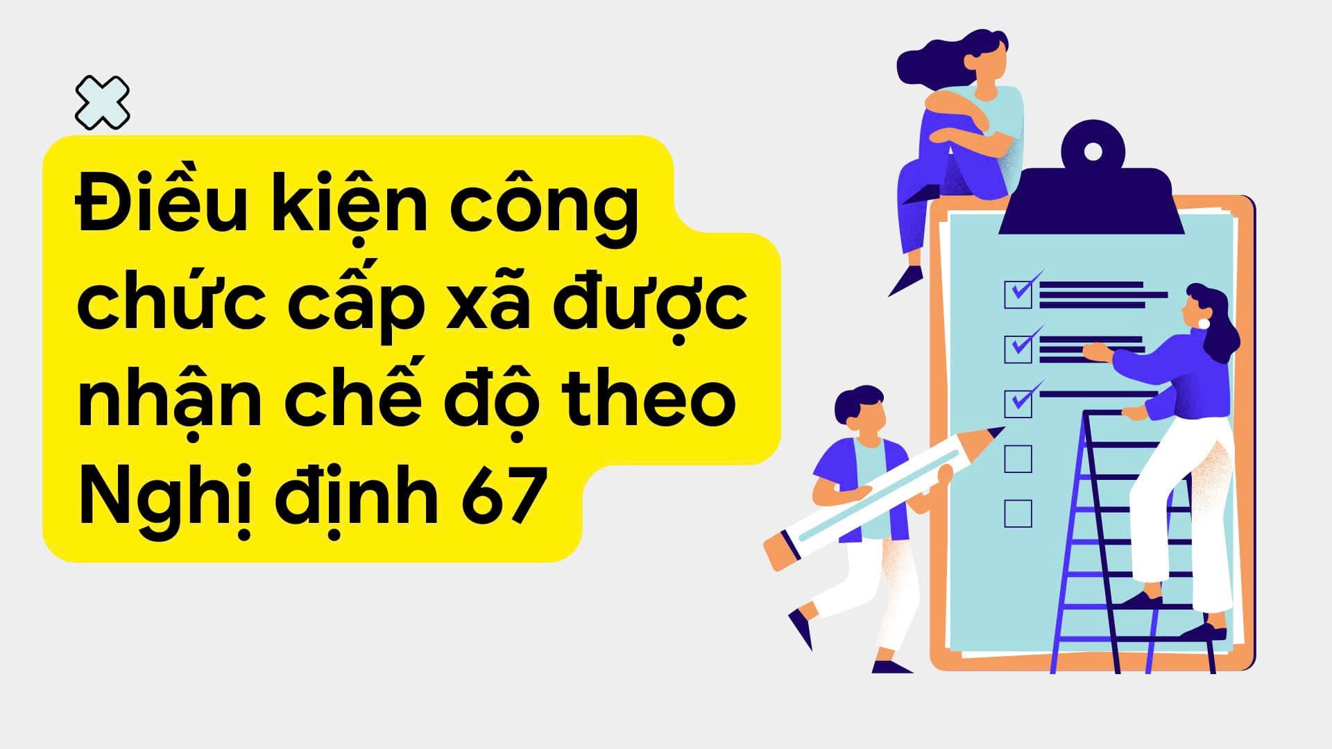 Conditions for commune-level civil servants to receive benefits according to Decree 67