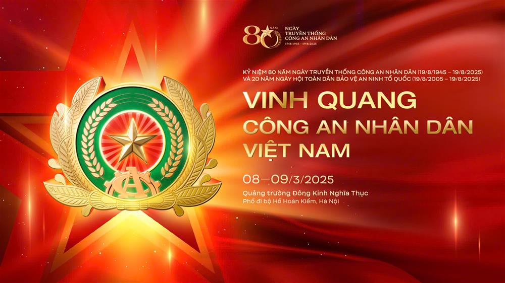 Chuoi su kien se dien ra vao ngay 8 va 9.3.2025. Anh: Bo Cong an 