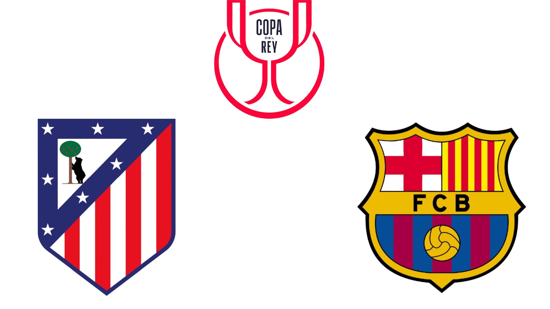 Atletico Madrid face Barcelona in the Copa del Rey. Graphics: Van An