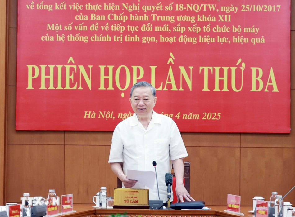 General Secretary To Lam chaired the third meeting of the Central Steering Committee on Resolution 18. Photo: VNA