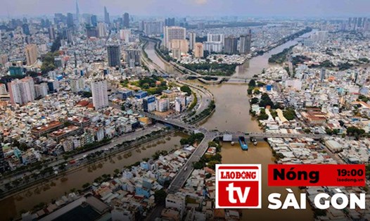 Nóng Sài Gòn: Một quận dự kiến giải tỏa gần 15.000 hộ dân để cải tạo kênh rạch
