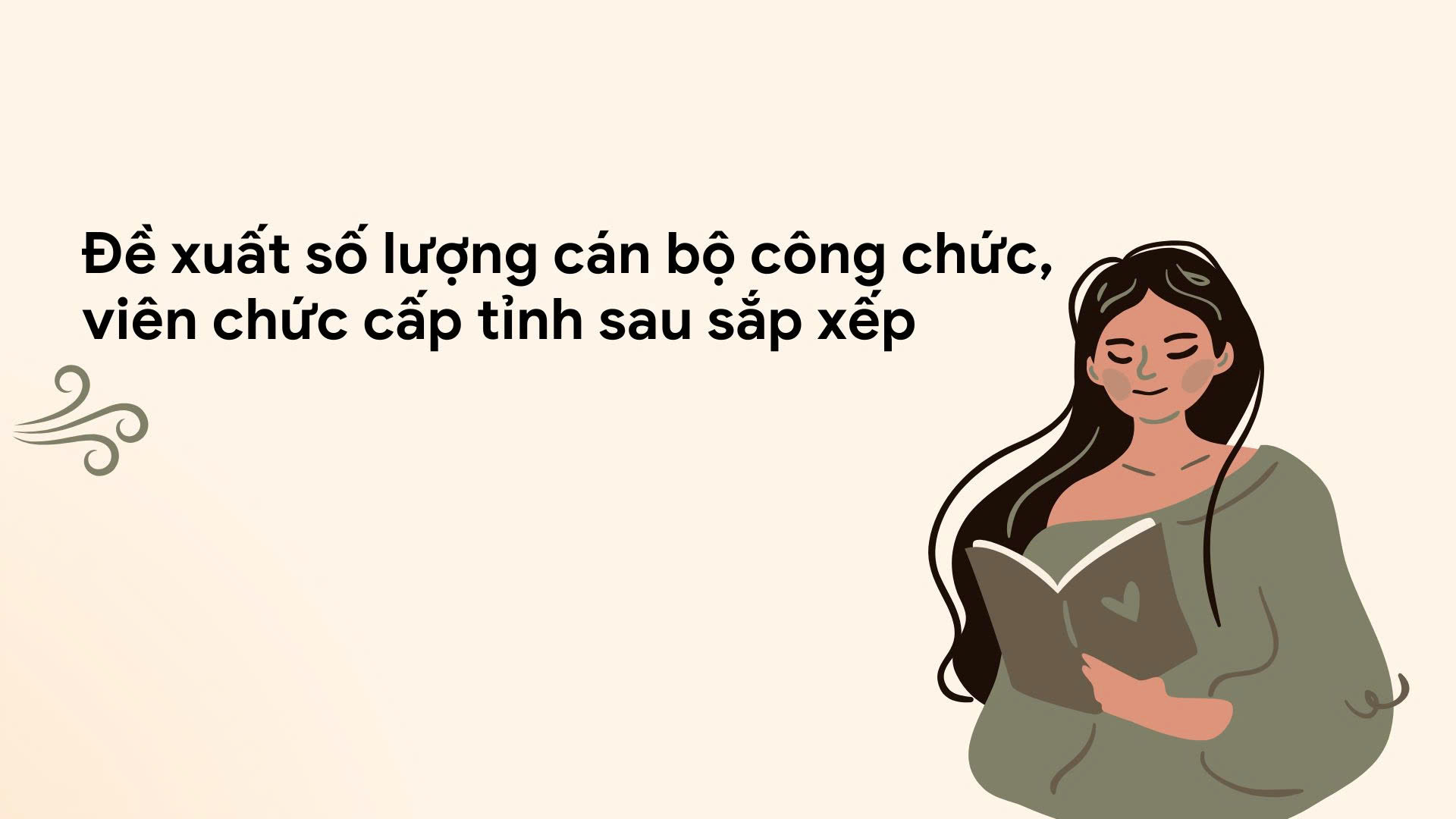 Expected number of provincial-level cadres, civil servants and public employees after the reorganization