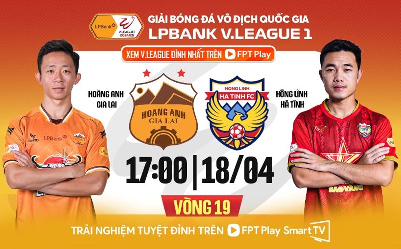 Hoang Anh Gia Lai welcomes Hong Linh Ha Tinh in round 19 of V.League 2024-2025. Photo: FPT Play
