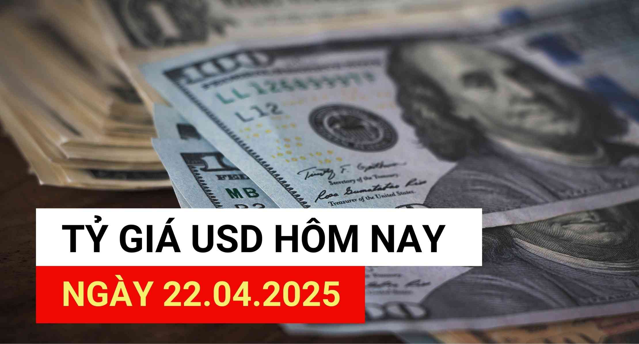 USD exchange rate today, April 22, 2025.