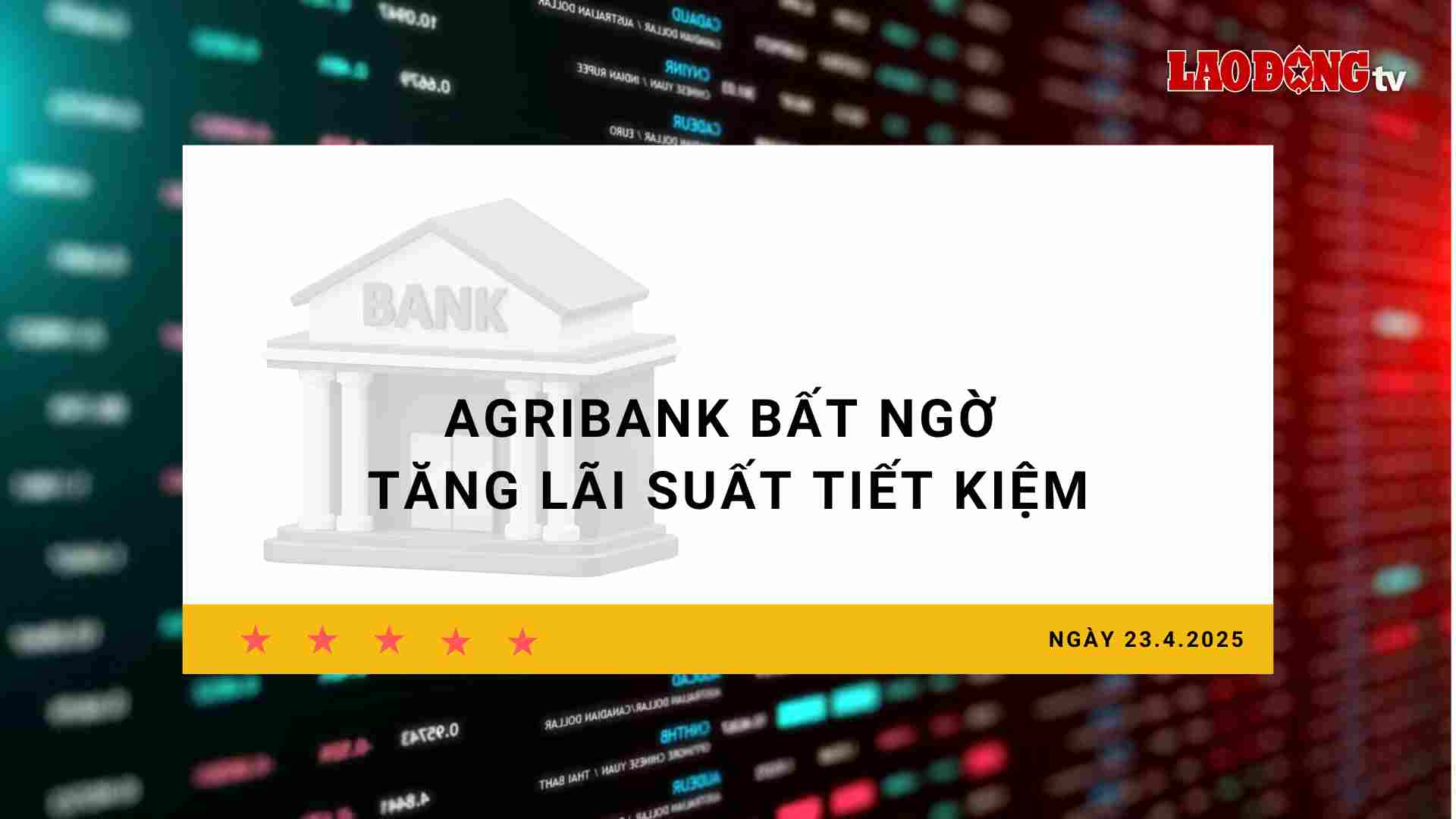 Interest rate 23.4: Agribank unexpectedly increases savings interest rates