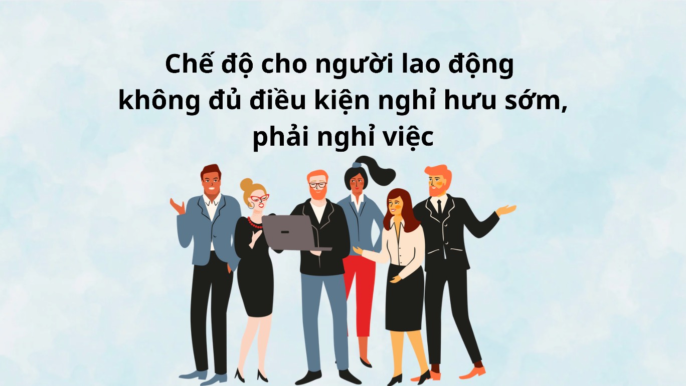 Un regimen para que los trabajadores que no cumplen con los requisitos para jubilarse, dejen el trabajo.
