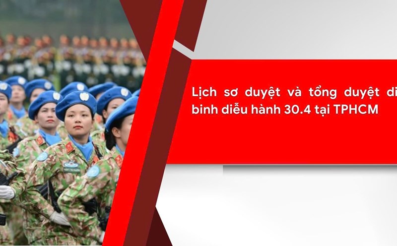 Pre-review and general review schedule for parades and parades on April 30 in Ho Chi Minh City